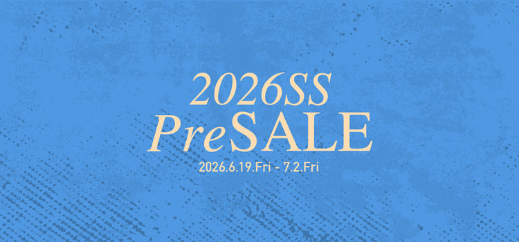 PRE SALE 2026 SPRING/SUMMER